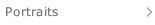 Portraits